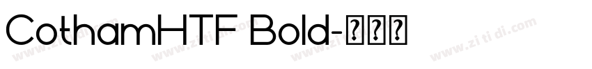 CothamHTF Bold字体转换